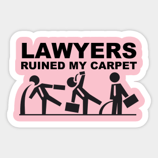 Lawyers ruined my Carpet Sticker